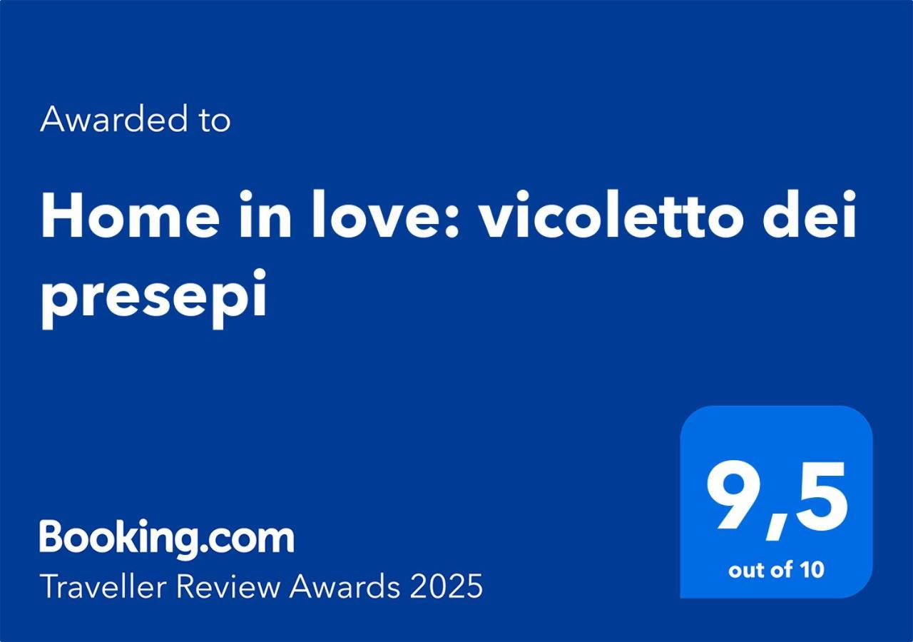 Home In Love: Vicoletto Dei Presepi Napoli Eksteriør bilde